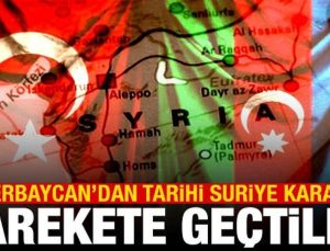 Azerbaycan’dan tarihi Suriye kararı! Harekete geçtiler! Çarpıcı Türkiye detayı