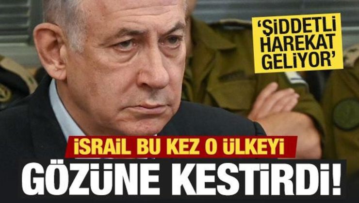 İsrail gözüne bu kez o ülkeyi kestirdi: Şiddetli Harekat başlatıyoruz