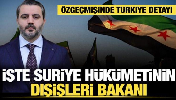 Yeni Suriye hükümetinin dışişleri bakanı belli oldu