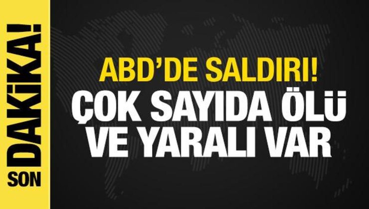 Son dakika haberi: ABD’de saldırı! Çok sayıda ölü ve yaralı var